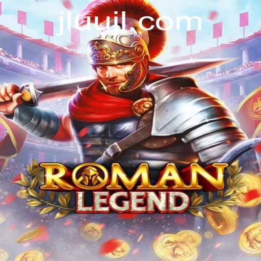 Discover the Enchanting World of RomanLegend